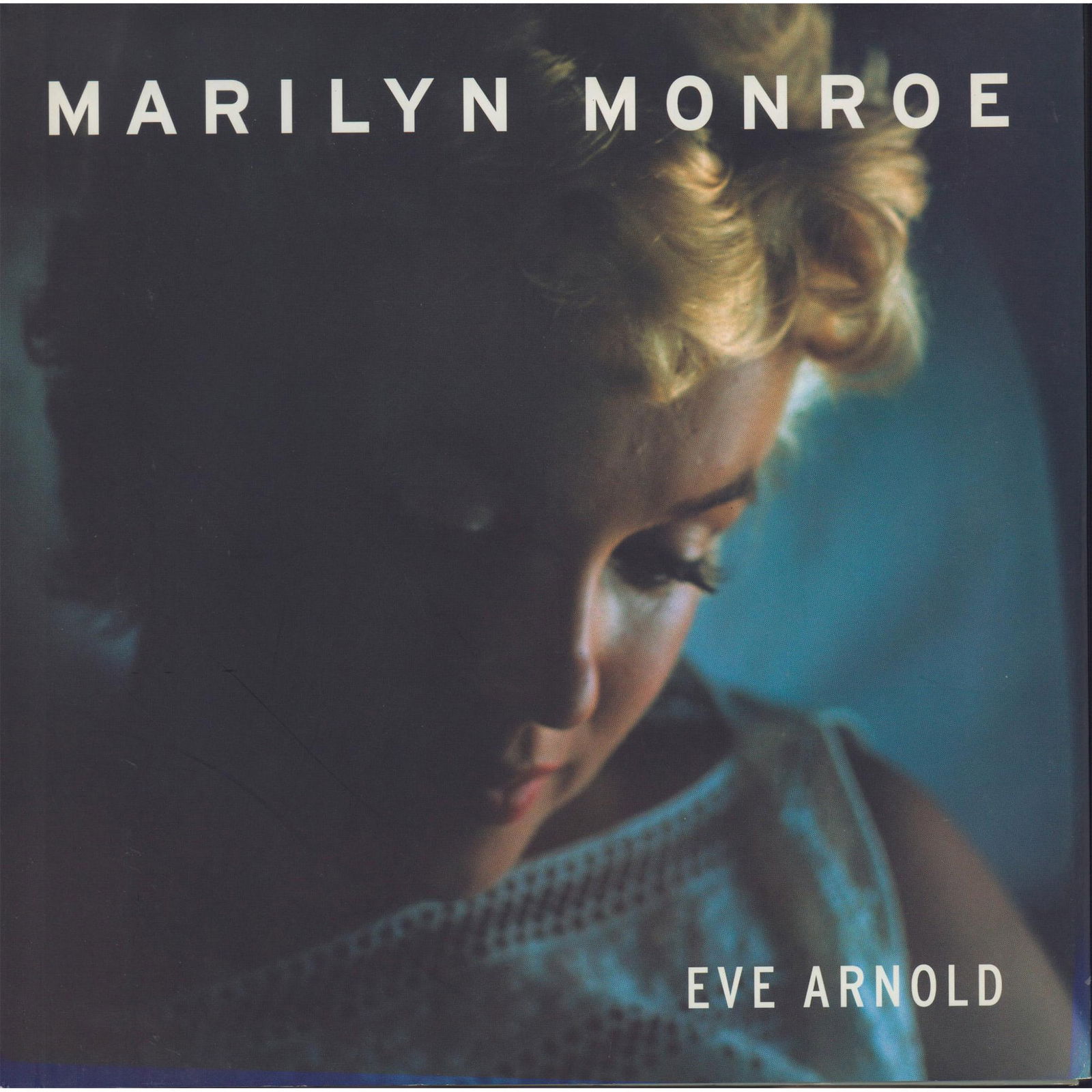 Hardcover Book By Eve Arnold, Marilyn Monroe: In 1952 Eve went on assignment to photograph Marilyn Monroe for Esquire magazine. According to Arnold's recollections, the now-legendary film actress was captivating and the photographs were a success