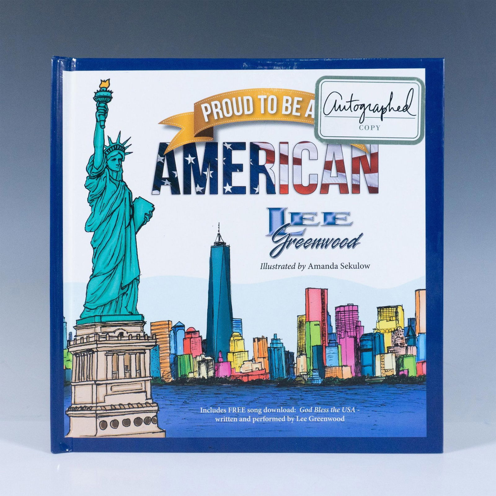 Signed Lee Greenwood Children Book, Proud to Be an American (1 of 4)
