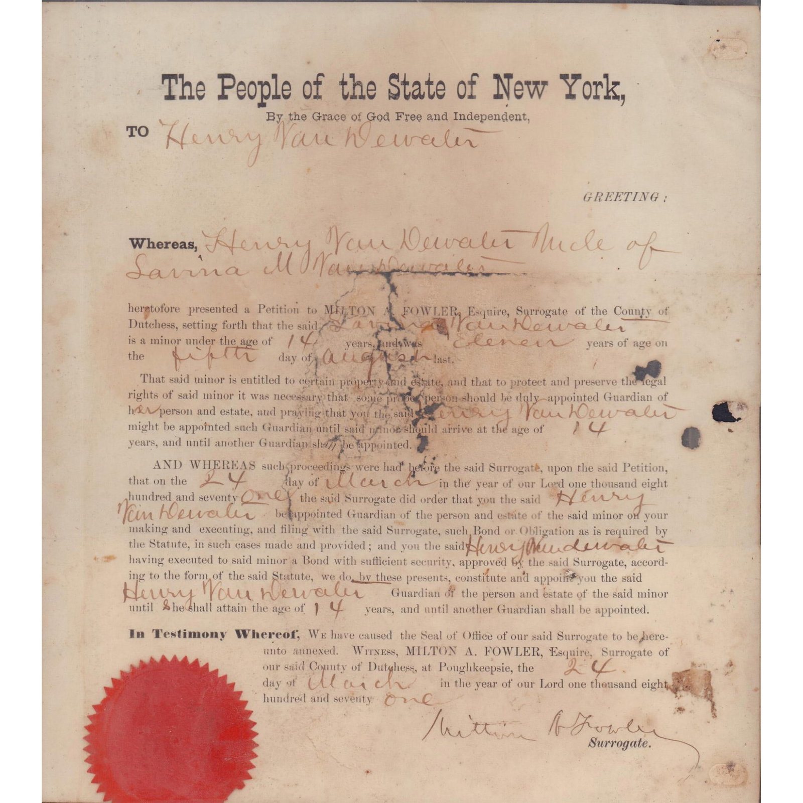1871 Notarized State of New York Letter Of Guardianship: Notarized State of New York Letter Of Guardianship for "Sarina Van Dewaler," dated and sealed March 24, 1871. Contains official raised New York state Notary seal signed by Milton A. Fowler, Surrogate 