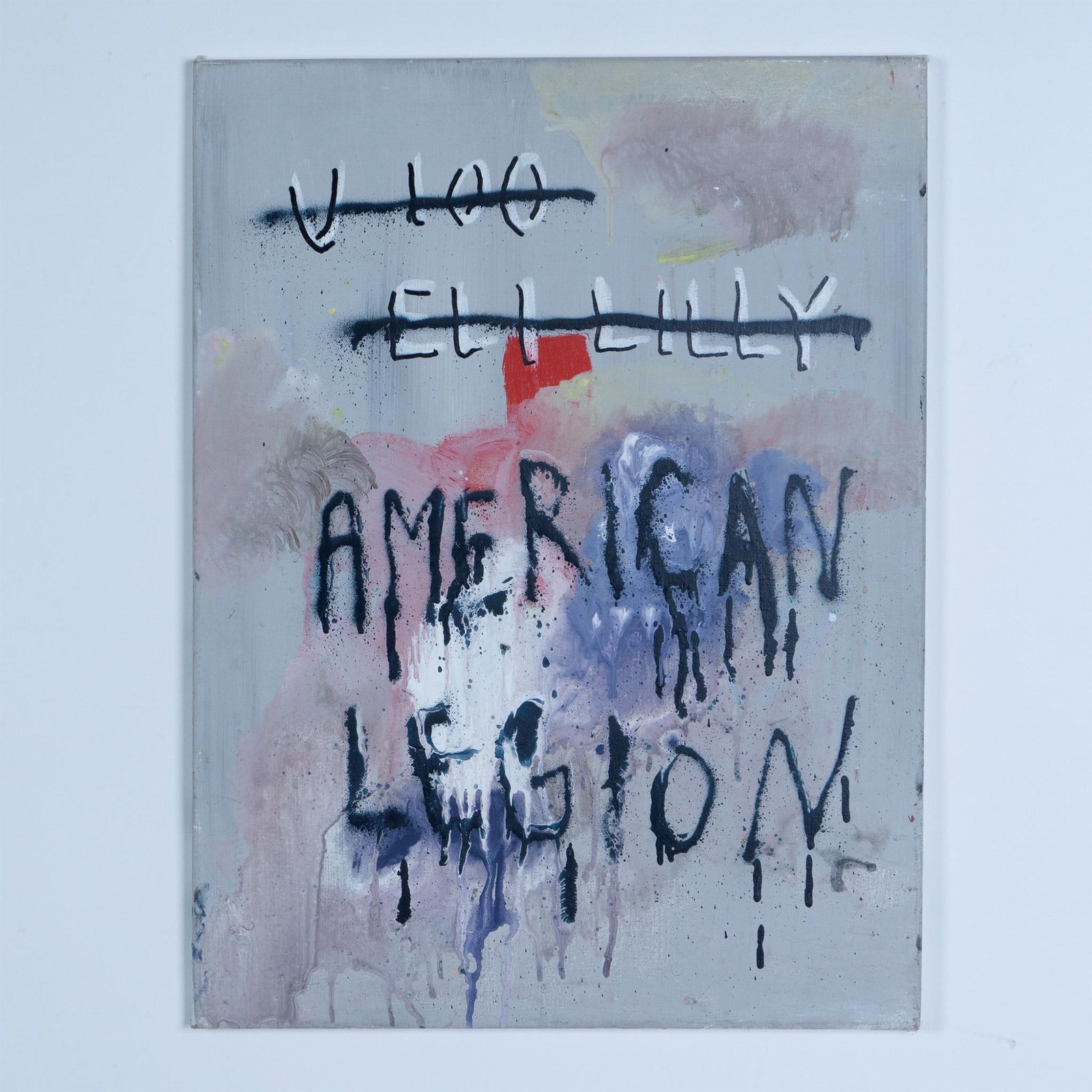 Greg Haberny, Original Mixed Media on Canvas, American Legion: A bold original mixed media painting on canvas featuring the text V 100 Eli Lilly scratched out, with American Legion below, all set against a background with splatters of different colors. Handwritte
