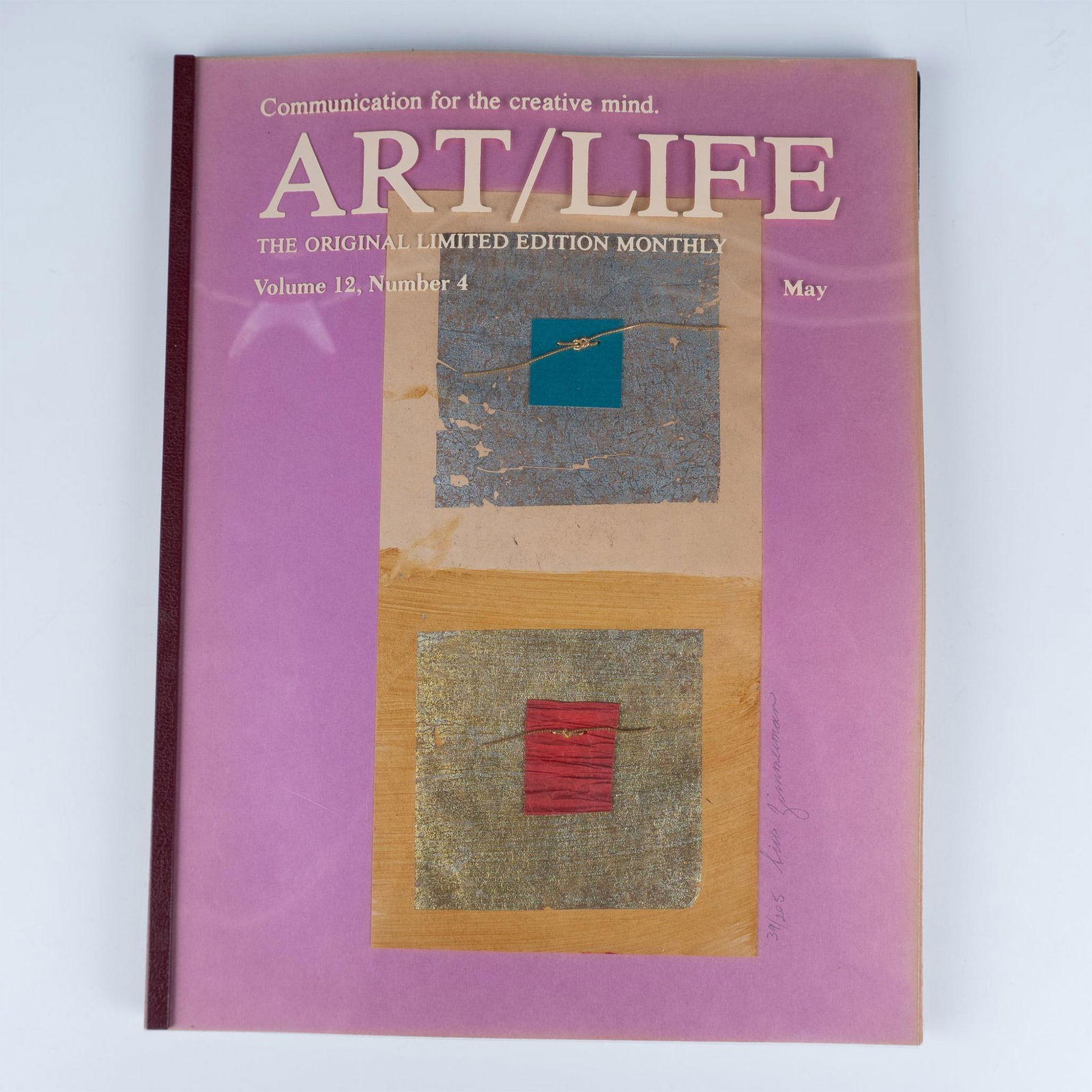 Art/Life Communication for the Creative Mind, Vol. 12, No. 4 (1 of 4)