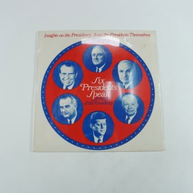 Six Presidents Speak: A Profile of the Presidency Vinyl Record