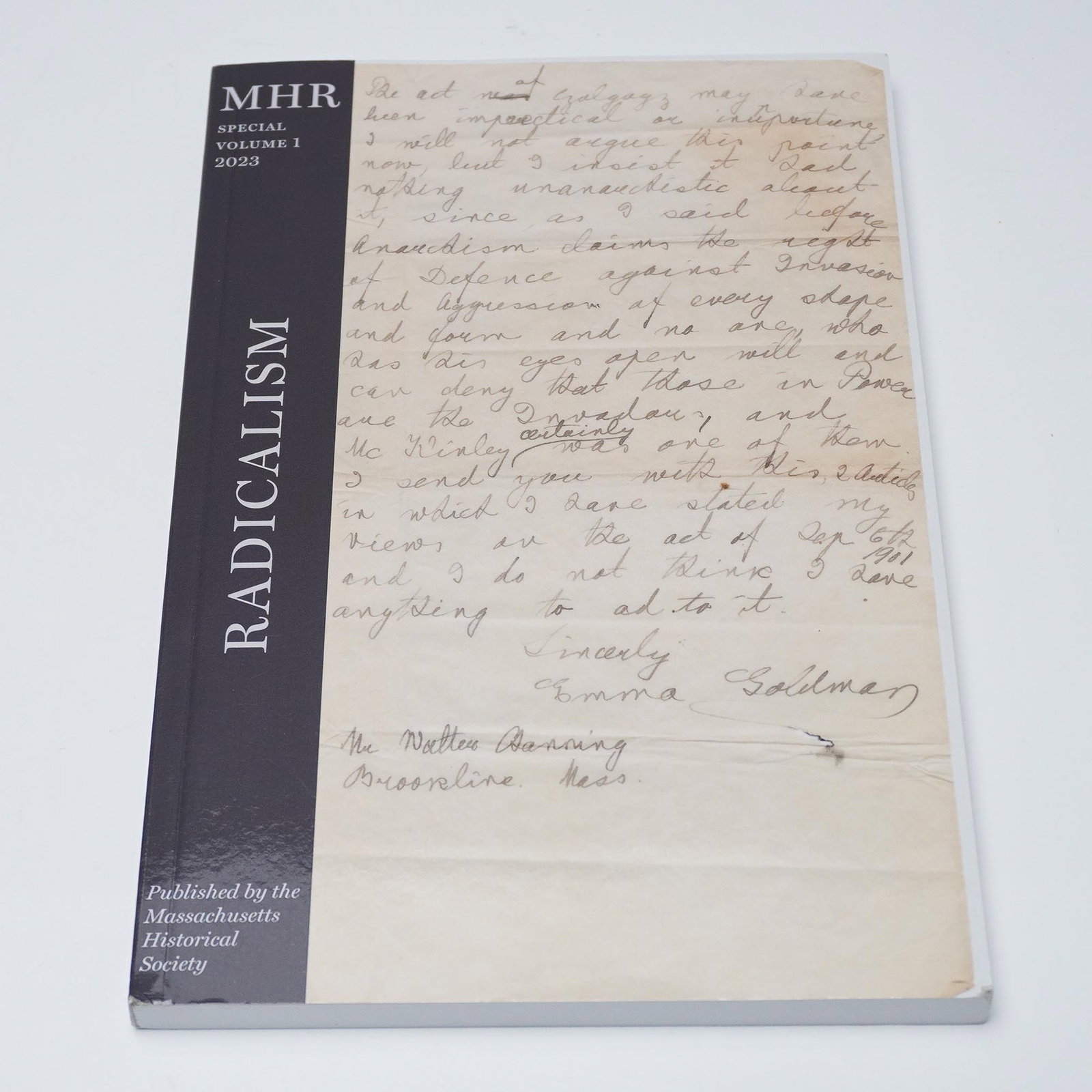 Massachusetts Historical Society Softcover Book, Radicalism: Boston: Massachusetts Historical Society, 2023. A special volume of the Massachusetts Historical Review focused on radicalism in American history, inspired by the centennial of the Sacco and Vanzetti 