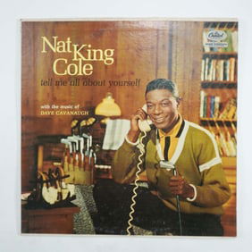 Nat King Cole Tell Me All About Yourself Vinyl Record