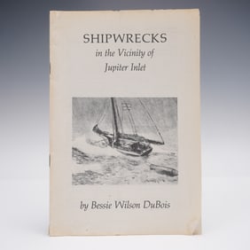 Shipwrecks in the Vicinity of Jupiter Inlet by Bessie Wilson DuBois