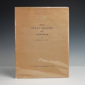 Gustavus A. Eisen Book, The Great Chalice of Antioch
