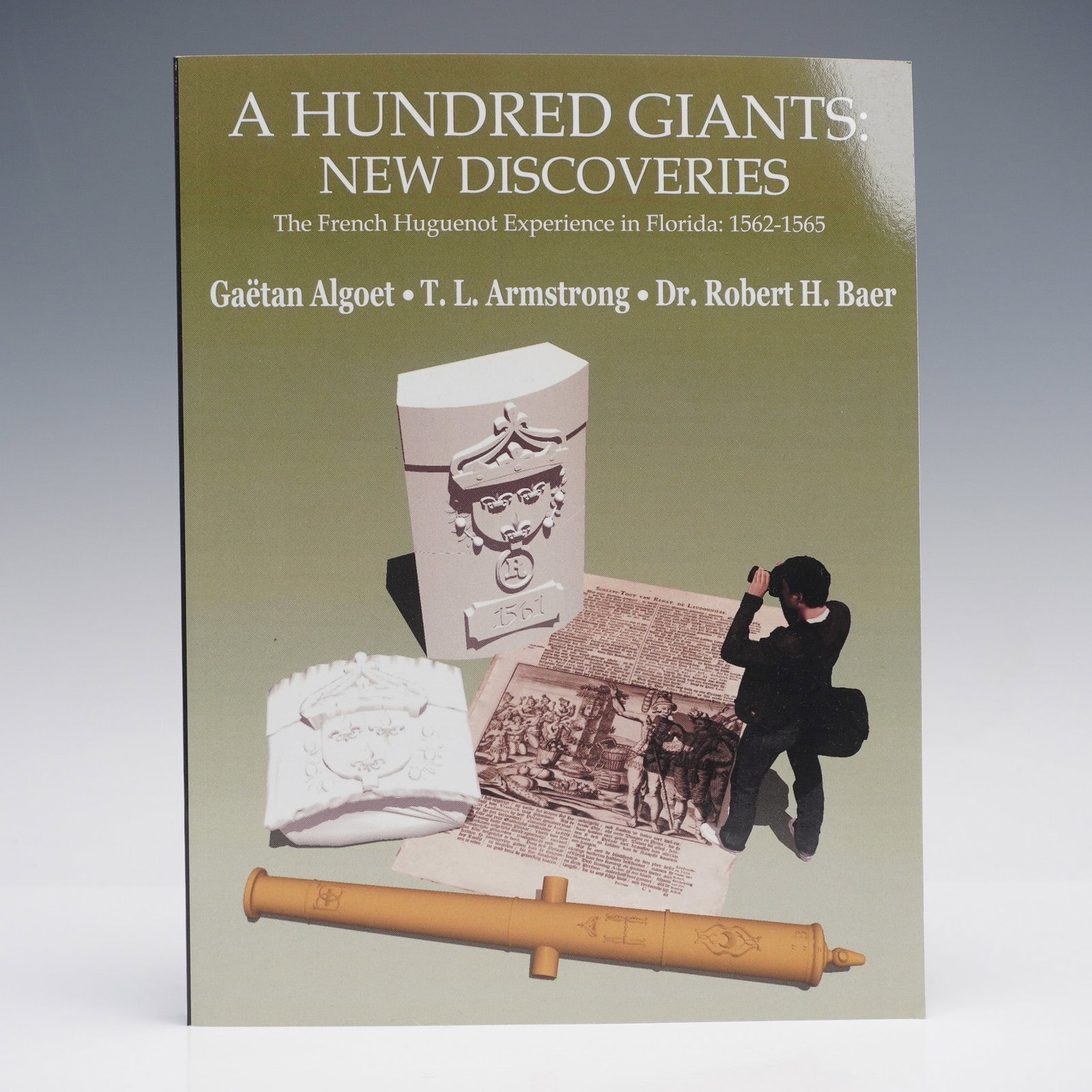 A Hundred Giants: New Discoveries, Algoet Softcover Book on French Huguenot (1 of 4)