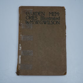 Garden Memories by Mary G. W. Wilson, Hardcover Book