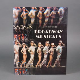 Broadway Musicals by Martin Gottfried, Author inscribed to George Burns