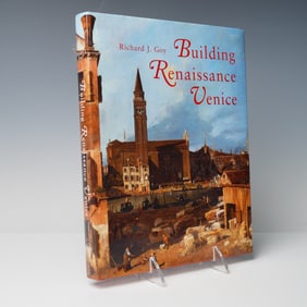 Building Renaissance Venice: Richard J. Goy, Yale First Ed. DJ 2006