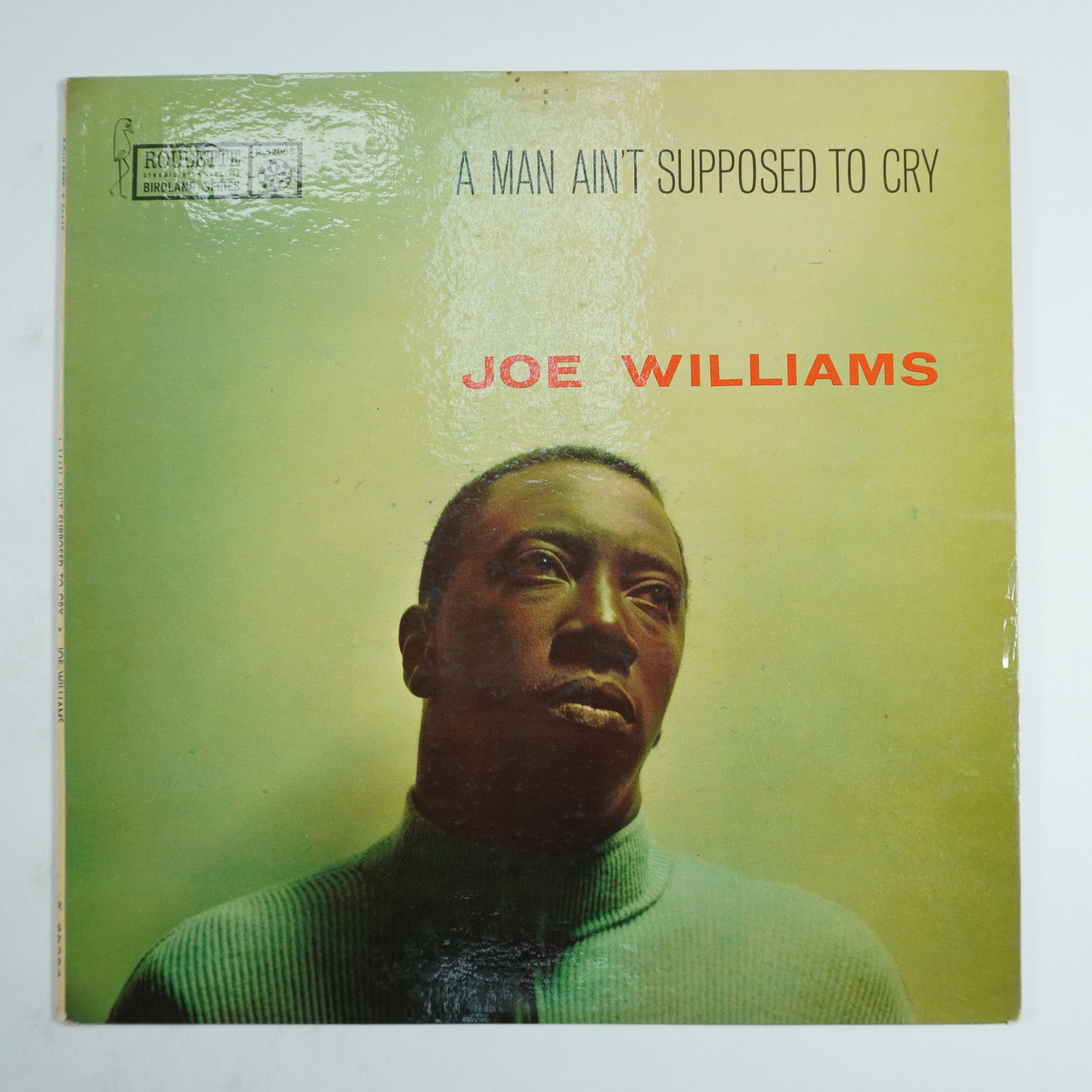 Joe Williams Vinyl Record, A Man Ain't Supposed To Cry (1 of 3)