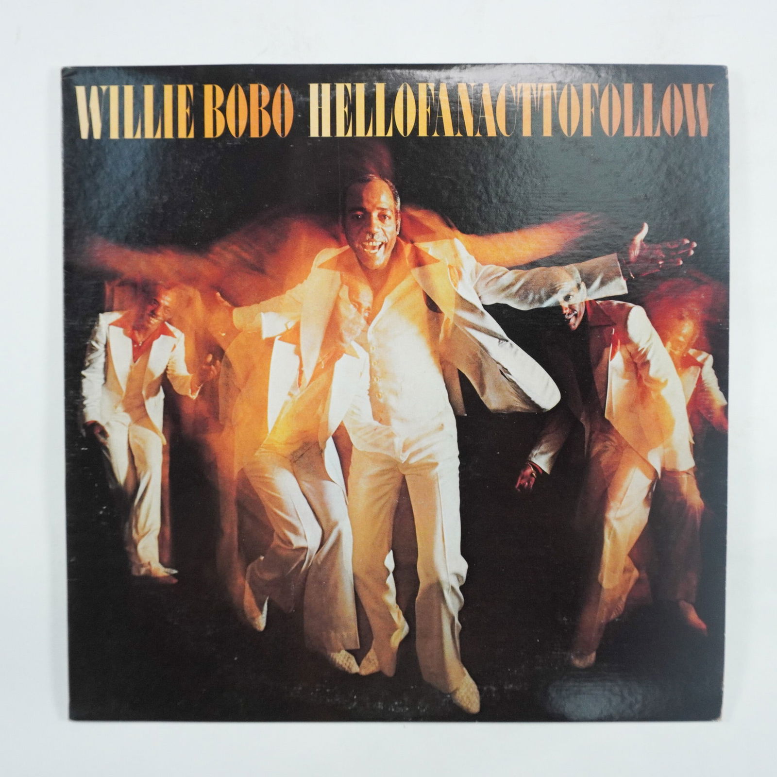 Willie Bobo Hell of an Act to Follow Vinyl Record: Original 1978 pressing of Hell of an Act to Follow by Willie Bobo, released under Columbia Records (JC 35374). This jazz-funk album showcases Bobo's signature Latin percussion style blended with smoot