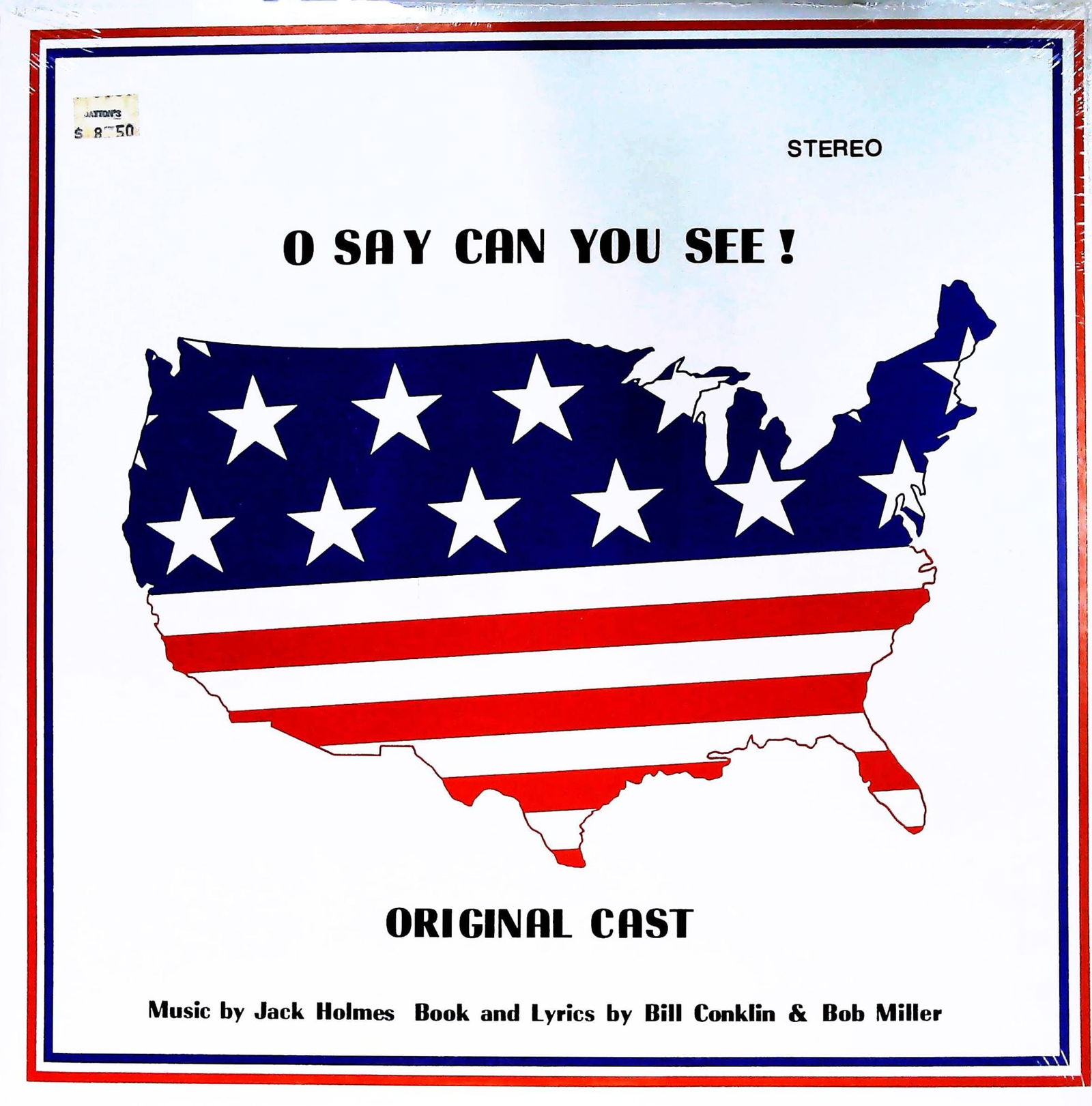 The Greenville Company O SAY CAN YOU SEE! Original Cast Stereo Vinyl LP: The front cover features a graphic of the contiguous United States rendered with the American flag's red and white stripes and blue field with white stars. The production opened at Provincetown Playho