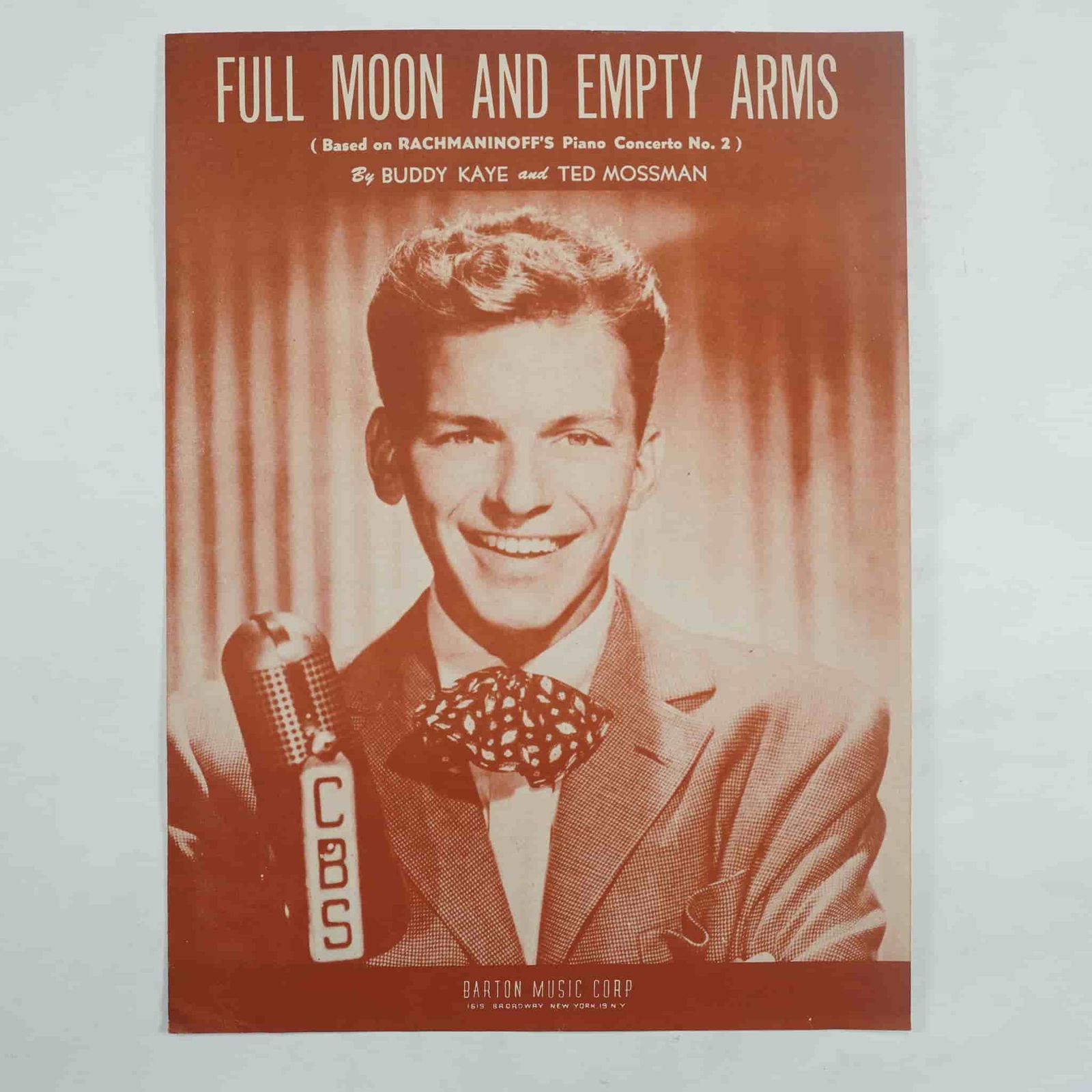 Buddy Kaye & Ted Mossman Full Moon and Empty Arms Vintage Sheet Music 1945: Vintage 1945 sheet music for Full Moon and Empty Arms, composed by Buddy Kaye and Ted Mossman, published by Barton Music Corp. The cover features a sepia-toned image of a CBS radio-era performer,