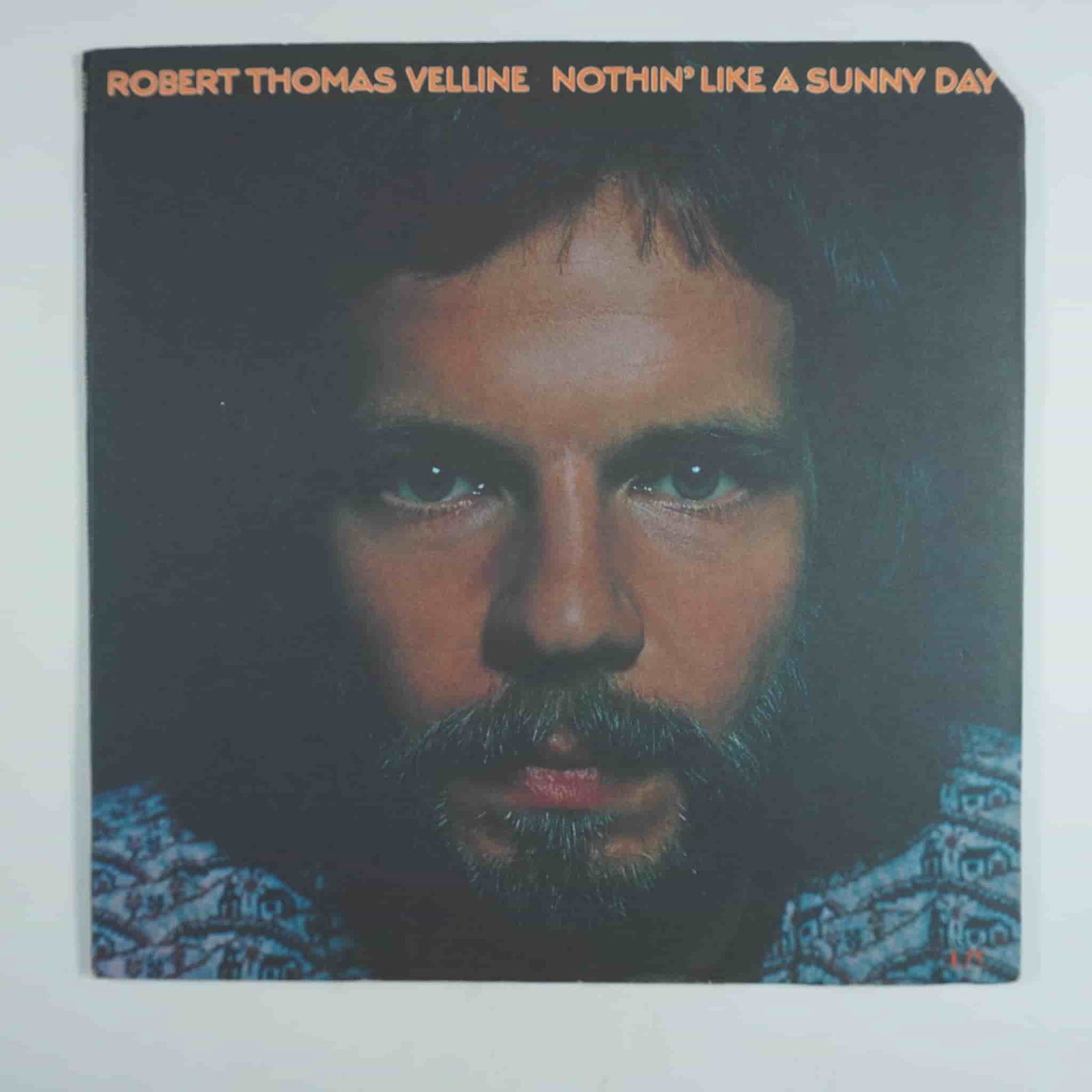 Robert Thomas Velline Nothin Like a Sunny Day Folk Rock Vinyl LP: United Artists Records released Nothin' Like a Sunny Day by Robert Thomas Velline in 1972 in the United States. This folk rock album showcases Velline's introspective songwriting and melodic arrangeme