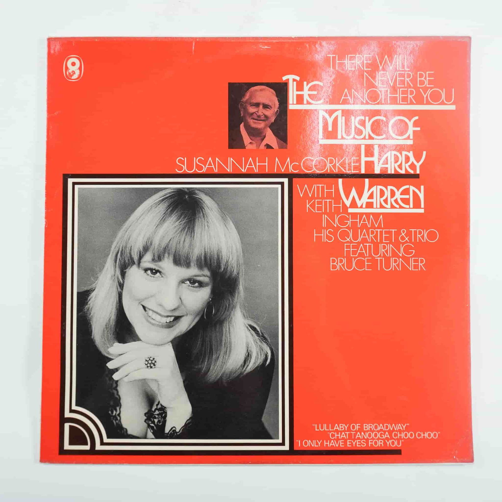 Susannah McCorkle There Will Never Be Another You Vinyl LP: This 1977 vinyl LP, There Will Never Be Another You: The Music of Harry Warren, features jazz vocalist Susannah McCorkle accompanied by Keith Ingham and his quartet & trio, including Bruce Turner. Rel