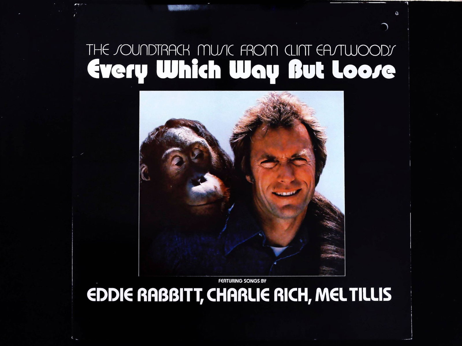 Soundtrack, Every Which Way But Loose Elektra 1978 LP: The Soundtrack Music From Clint Eastwood's Every Which Way But Loose. Featuring songs by Eddie Rabbitt, Charlie Rich, Mel Tillis, Sondra Locke, and others. Produced by Snuff Garrett. Burbank, CA: Elek