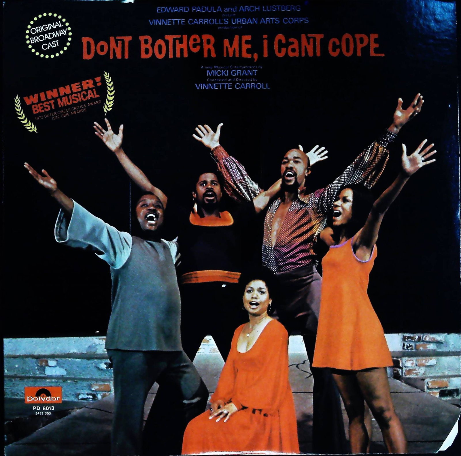 1972 Dont Bother Me, I Cant Cope Original Broadway Cast LP: An Original Broadway Cast recording of the musical Dont Bother Me, I Cant Cope, released in 1972 on the Polydor label. This 12-inch vinyl record album features catalog numbers PD 6013 and 2422 053. Th