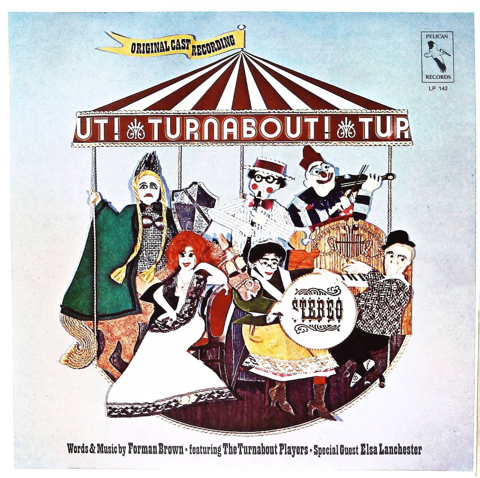 Original Cast Recording: Turnabout! Pelican Records 12-inch LP, LP-142: This 12-inch vinyl LP record, catalog number LP-142, is an original cast recording of "TURNABOUT!" released by Pelican Records. The front cover features a colorful, stylized illustration resembling a
