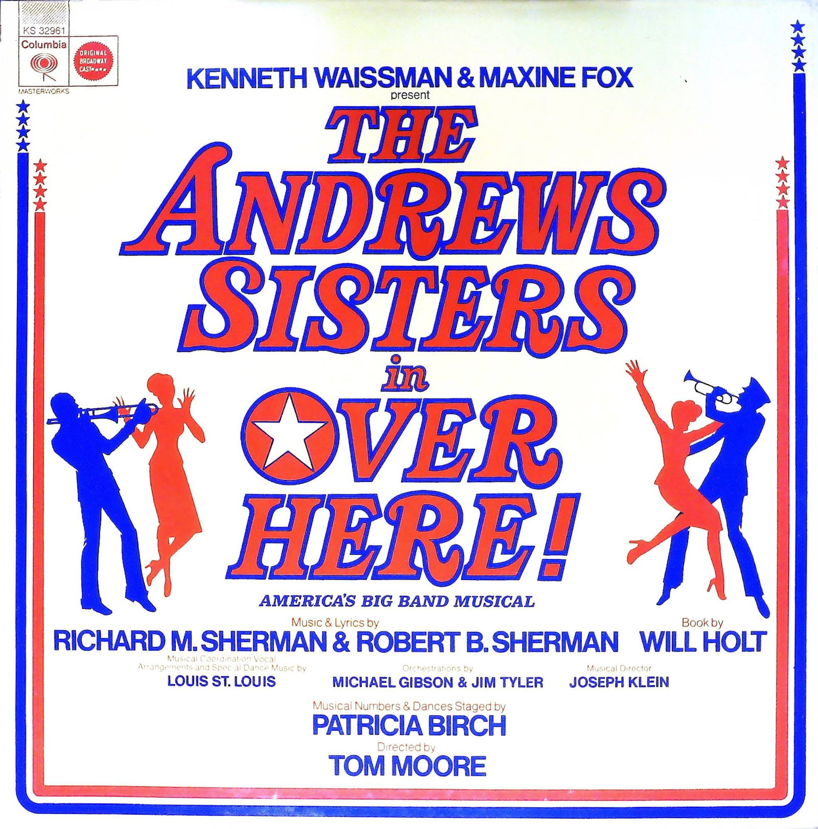 The Andrews Sisters in Over Here! Americas Big Band Musical Vinyl Record: An original Broadway cast recording of The Andrews Sisters in Over Here! Americas Big Band Musical. This vinyl record album sleeve features the Columbia Masterworks label. The front cover displays a v