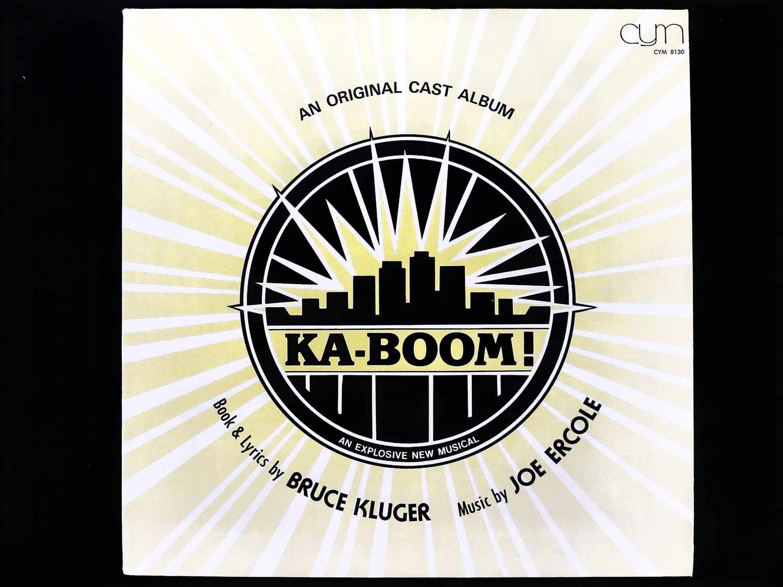 KA-BOOM! An Original Cast Album Joe Ercole and Bruce Kluger CYM 8130 1981 (1 of 3)