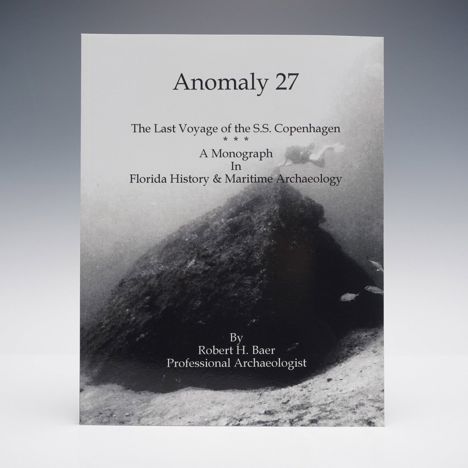 Robert H. Baer, Anomaly 27 The Last Voyage of the SS Copenhagen (1 of 5)