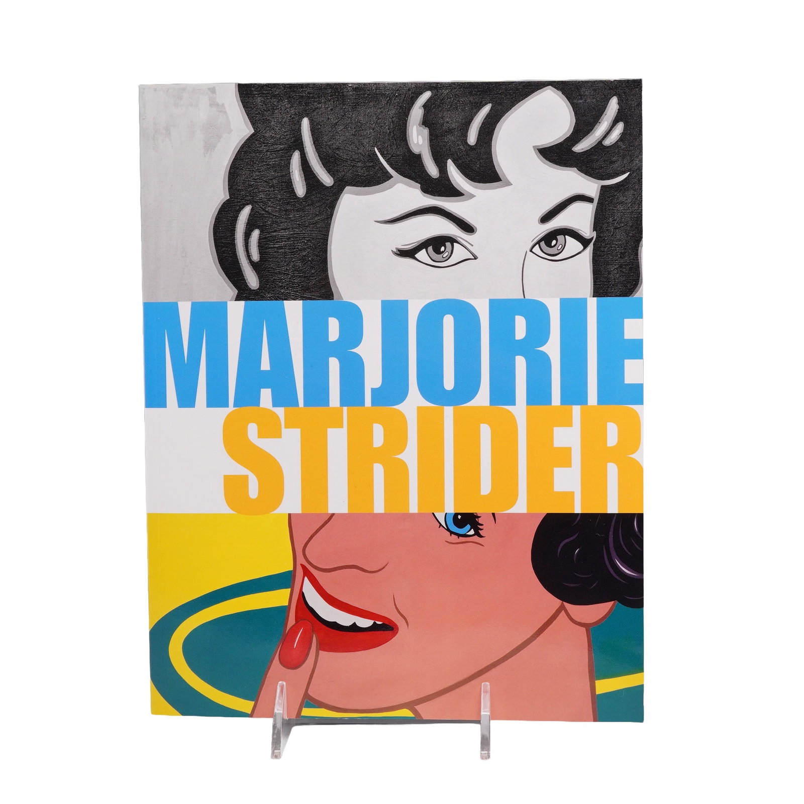 John Yau. Marjorie Strider. Hollis Taggart Galleries: This softcover monograph, titled Marjorie Strider, documents the career and artistic output of the American Pop artist (1931-2014). The volume is bound in pictorial paper wrappers featuring a graphic 