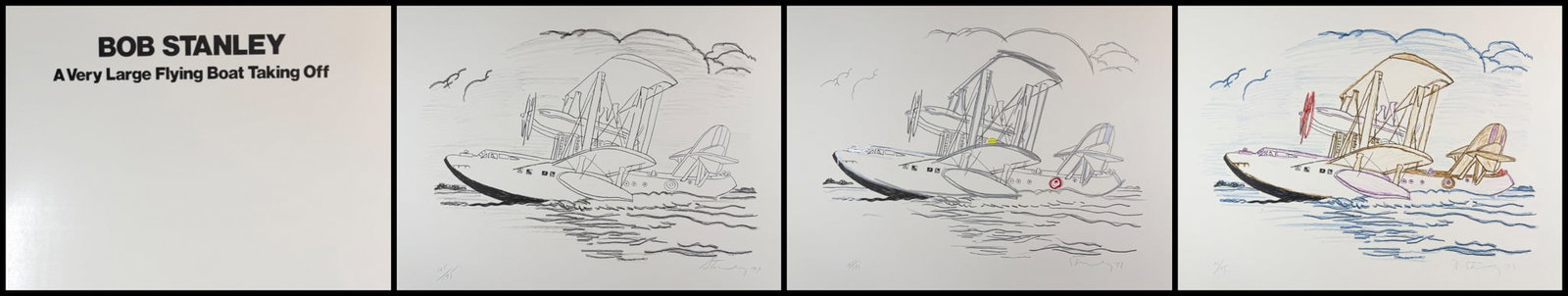 Robert Stanley (American 1932-1997) 3 Lithographs A Very Large Boat Taking Off Portfolio signed: 3 Lithographs, 1 with hand coloring ,1 printed in colors and 1 in black and white titled A Very Large Flying Boat Taking Off Portfolio Each lithograph is Signed lower right Each lithograph is numbered