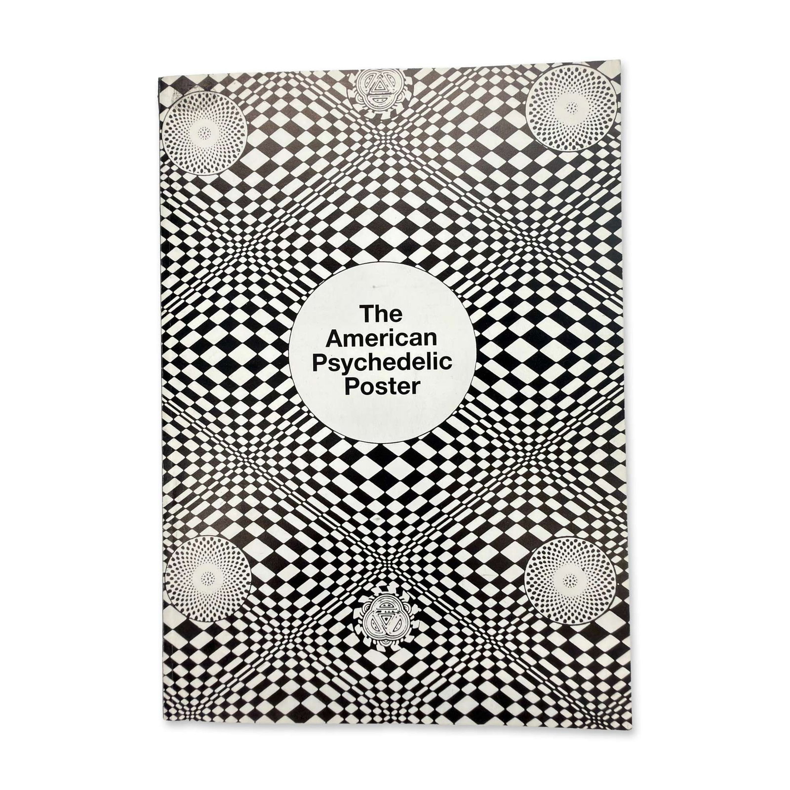 The American Psychedelic Poster Bilingual Art Catalog: Softcover art book titled The American Psychedelic Poster, published as a bilingual edition in English and German. The volume explores the history and graphic design of 1960s American psychedelic art,