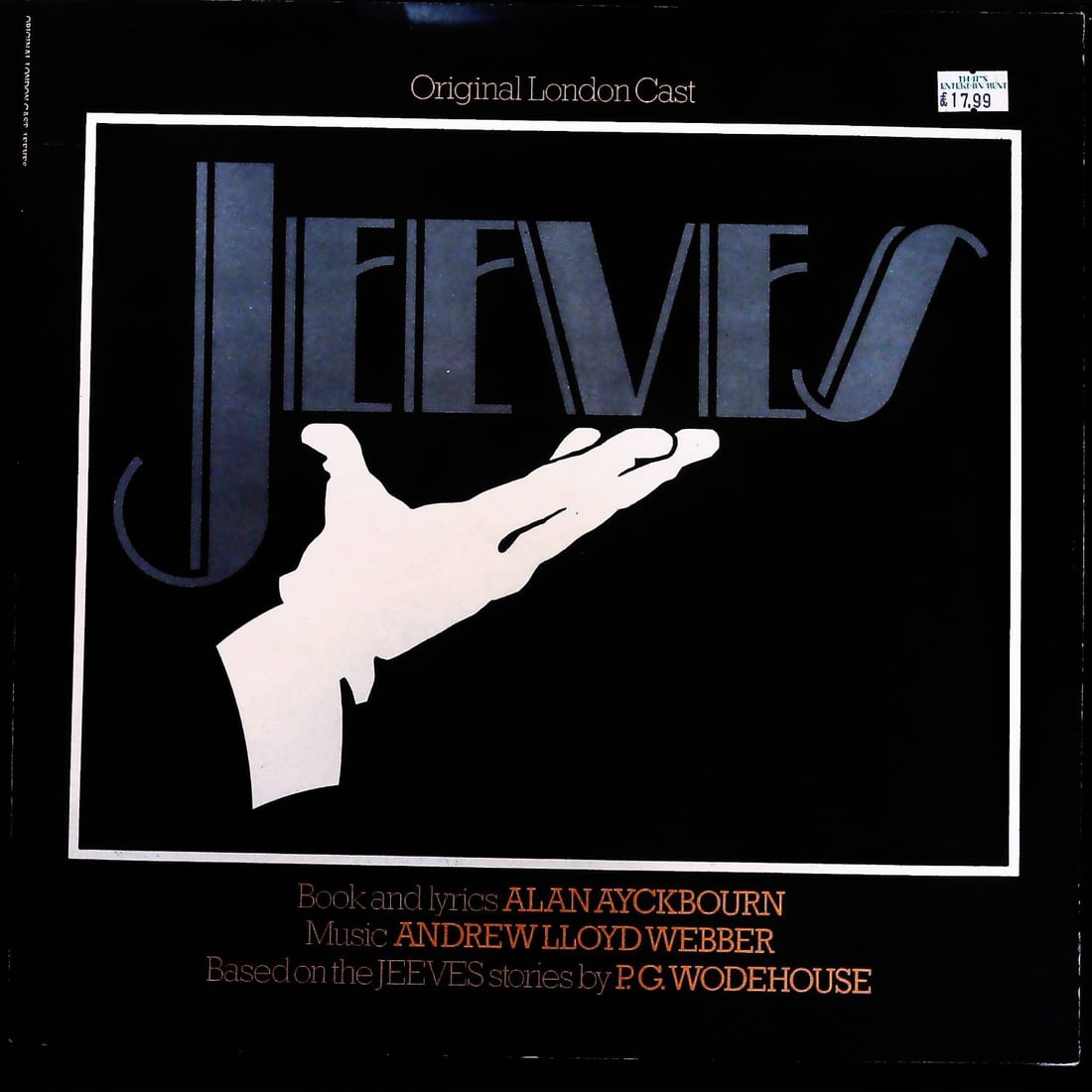 Andrew Lloyd Webber Alan Ayckbourn Jeeves Original London Cast LP Record: A rare single long-playing vinyl record (LP) featuring the Original London Cast recording of the 1975 musical Jeeves, based on the stories by P.G. Wodehouse. The music was composed by Andrew Lloyd Web