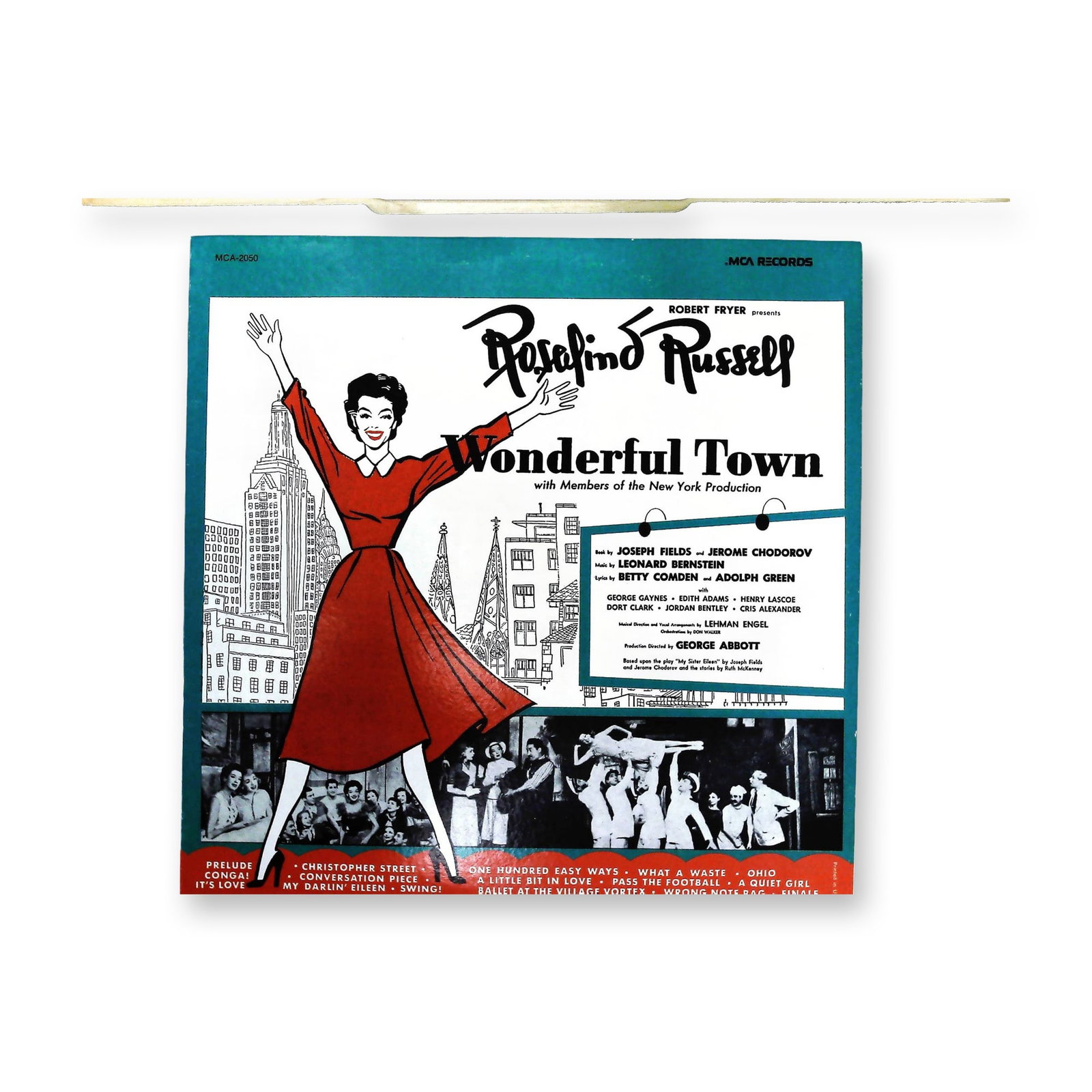Wonderful Town Original Cast Recording Starring Rosalind Russell MCA Records Vinyl LP MCA-2050: This 12-inch vinyl LP is a mid-1970s reissue of the 1953 original Broadway cast recording of the musical Wonderful Town. The production features music by Leonard Bernstein with lyrics by Betty Comden 