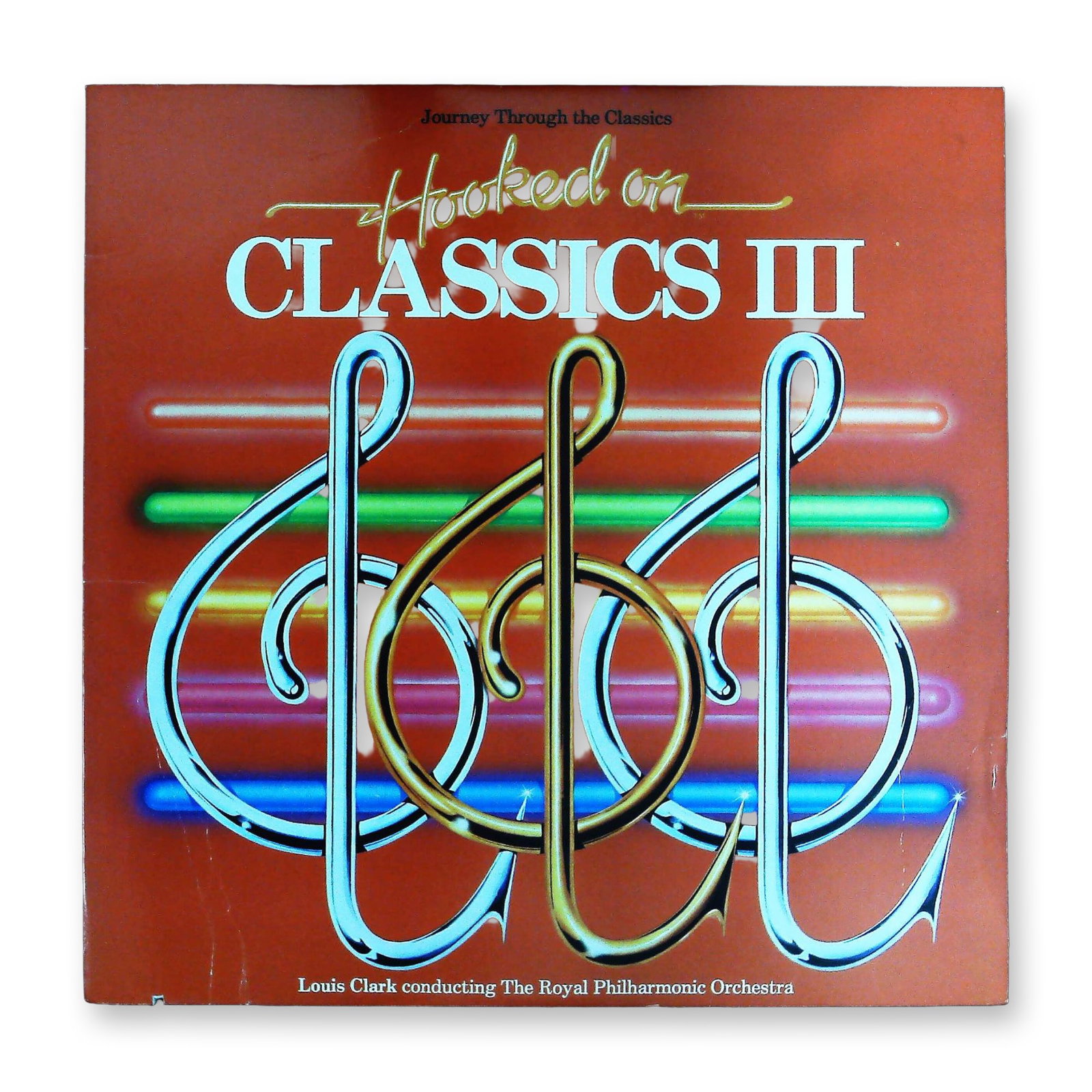 Louis Clark Conducting The Royal Philharmonic Orchestra Hooked on Classics III 1983 LP (1 of 3)