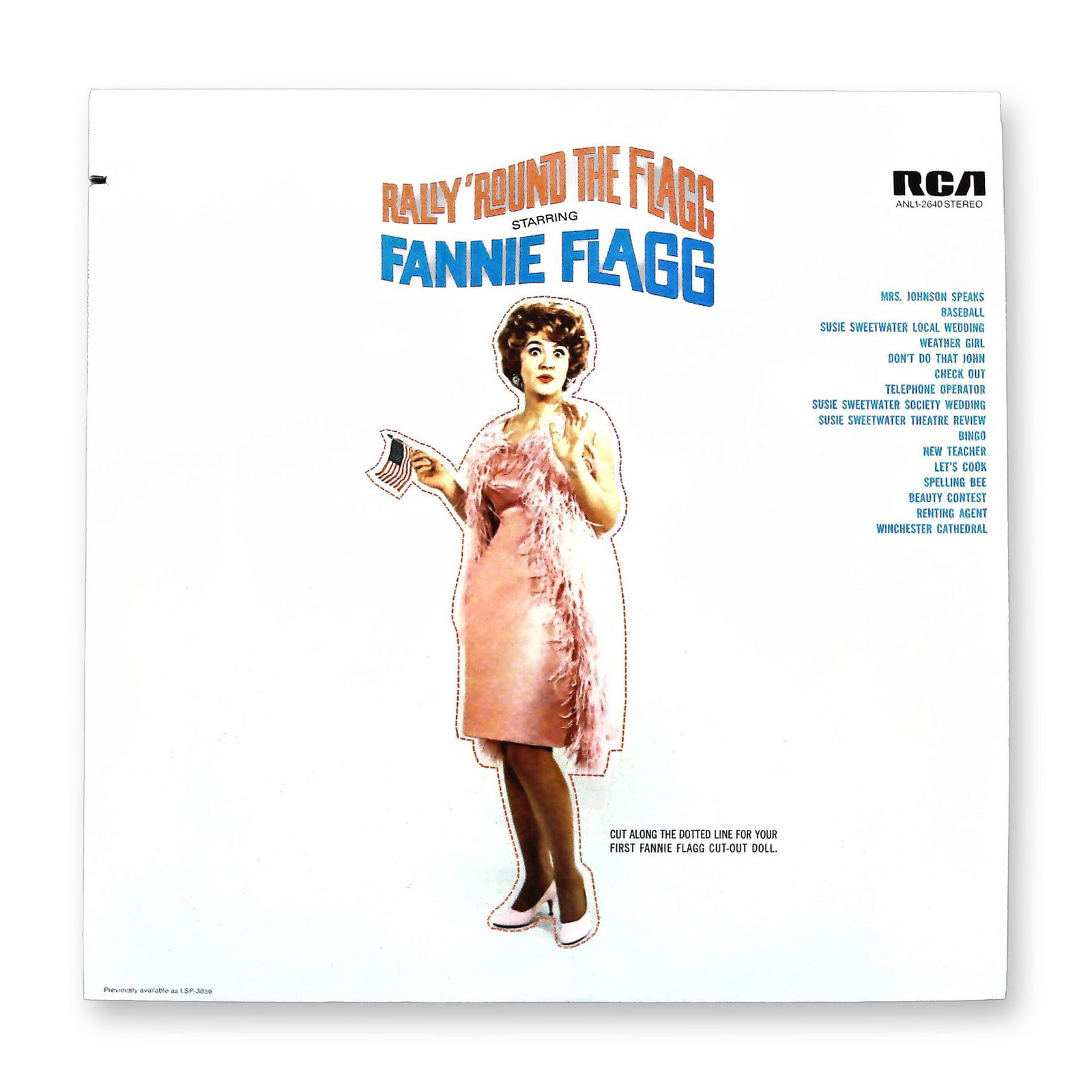 Rally 'Round The Flagg Starring Fannie Flagg RCA Vinyl LP ANL1-2646: A single 12-inch vinyl LP album, Rally 'Round The Flagg Starring Fannie Flagg, catalog number ANL1-2646 STEREO, issued by RCA Records. The disc contains a comedy and spoken word performance, featuring