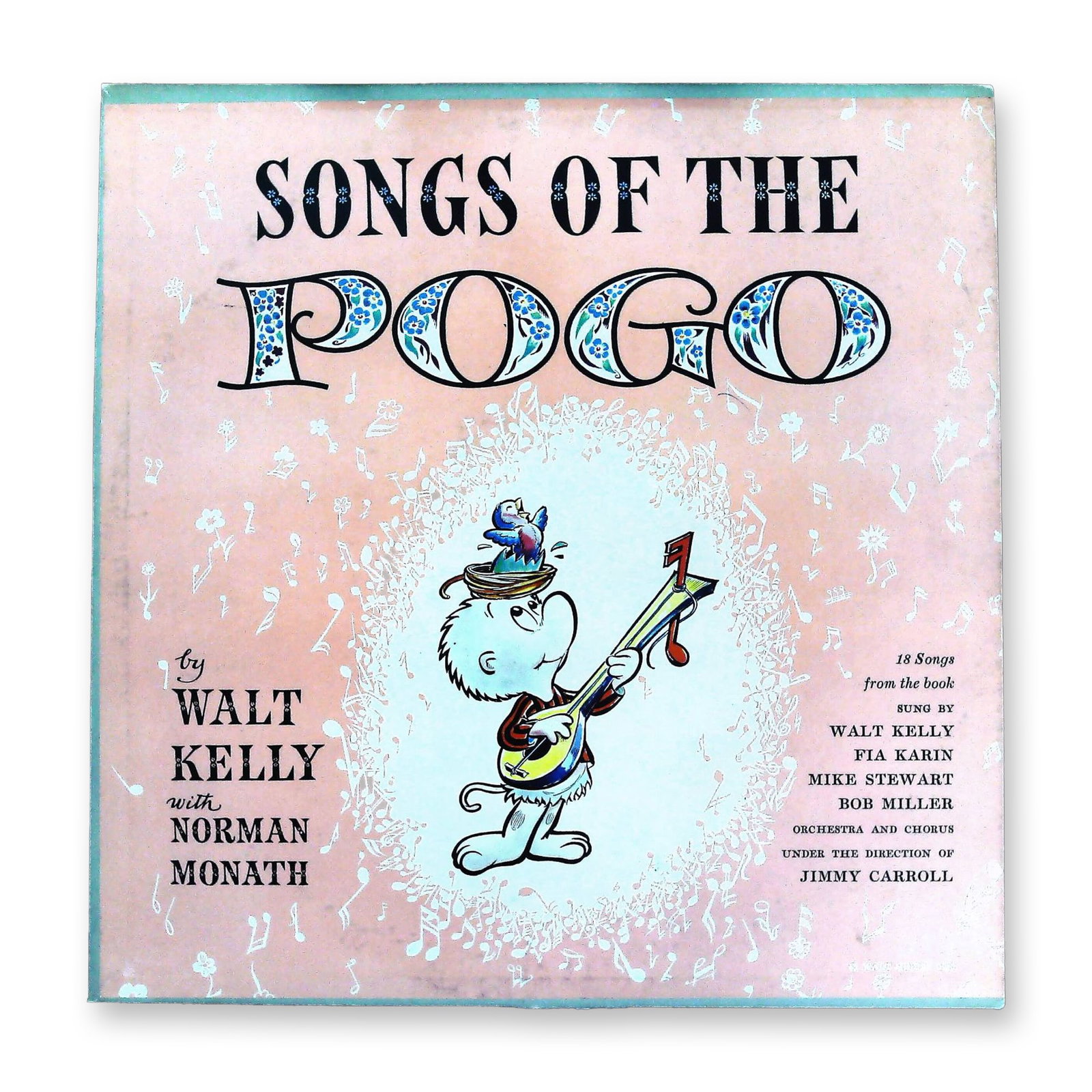 Walt Kelly With Norman Monath - Songs Of The Pogo LP, 1956: A single 12-inch, 33 1/3 RPM Vinyl LP record album titled SONGS OF THE POGO, featuring 18 songs by Walt Kelly with Norman Monath. The album was manufactured by Simon and Schuster, Inc., Publishers,