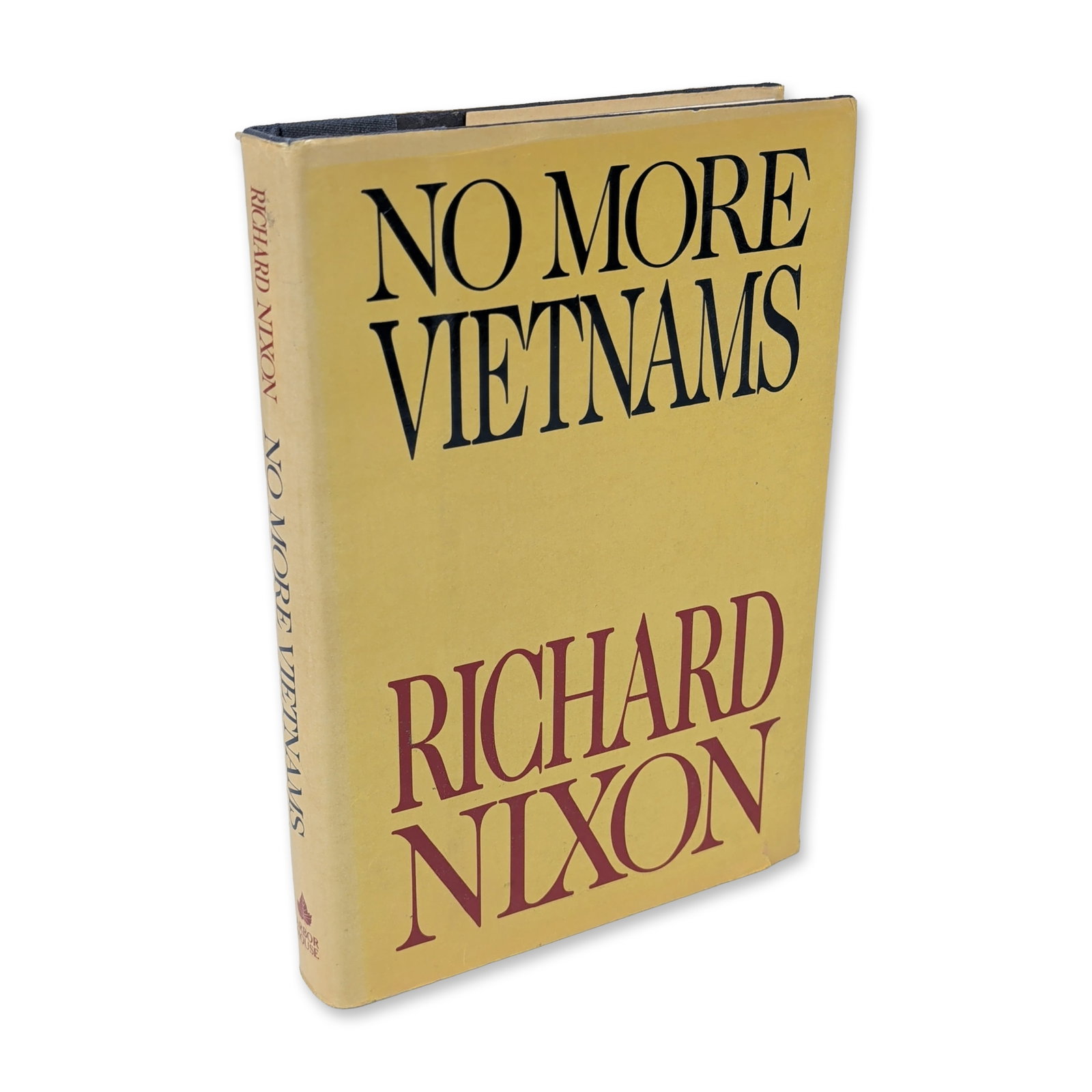 First Edition Richard Nixon Hardcover 1985 Arbor House Book, No More Vietnams, Signed (1 of 5)