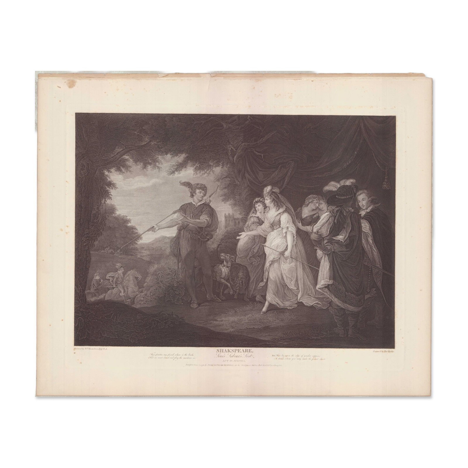 William Hamilton Engraving Love's Labour's Lost Boydell Gallery 1792: Folio copperplate engraving on laid paper after William Hamilton intended for the Boydell Shakespeare Gallery. The scene depicts the Princess of France and her attendants with the Forester. Inscribed: