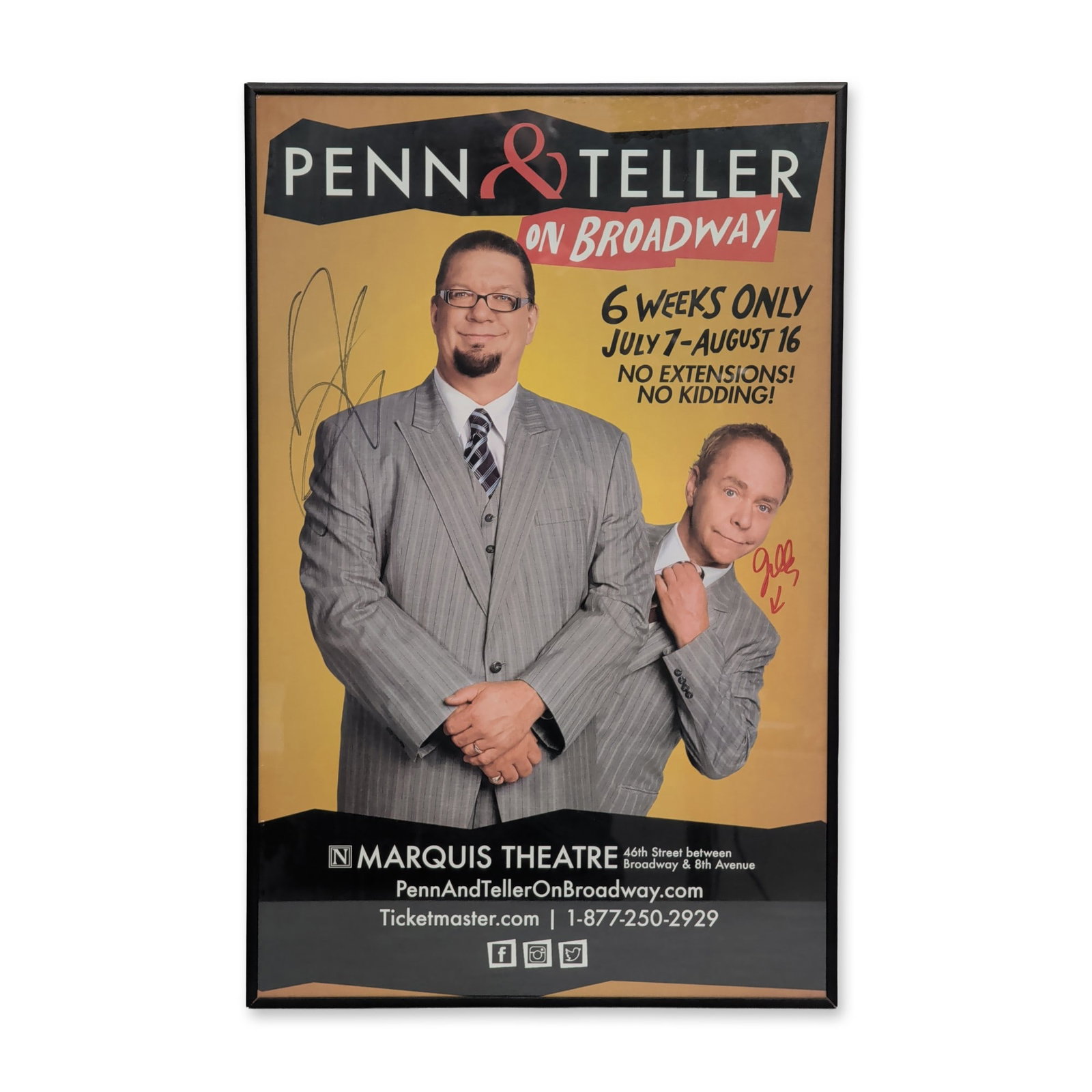 Penn & Teller Broadway Poster, Signed: Penn & Teller promotional poster for the 2015 limited Broadway engagement at the Marquis Theatre. Framed print on paper featuring a photographic image of Penn Jillette and Teller in pinstripe suits. T