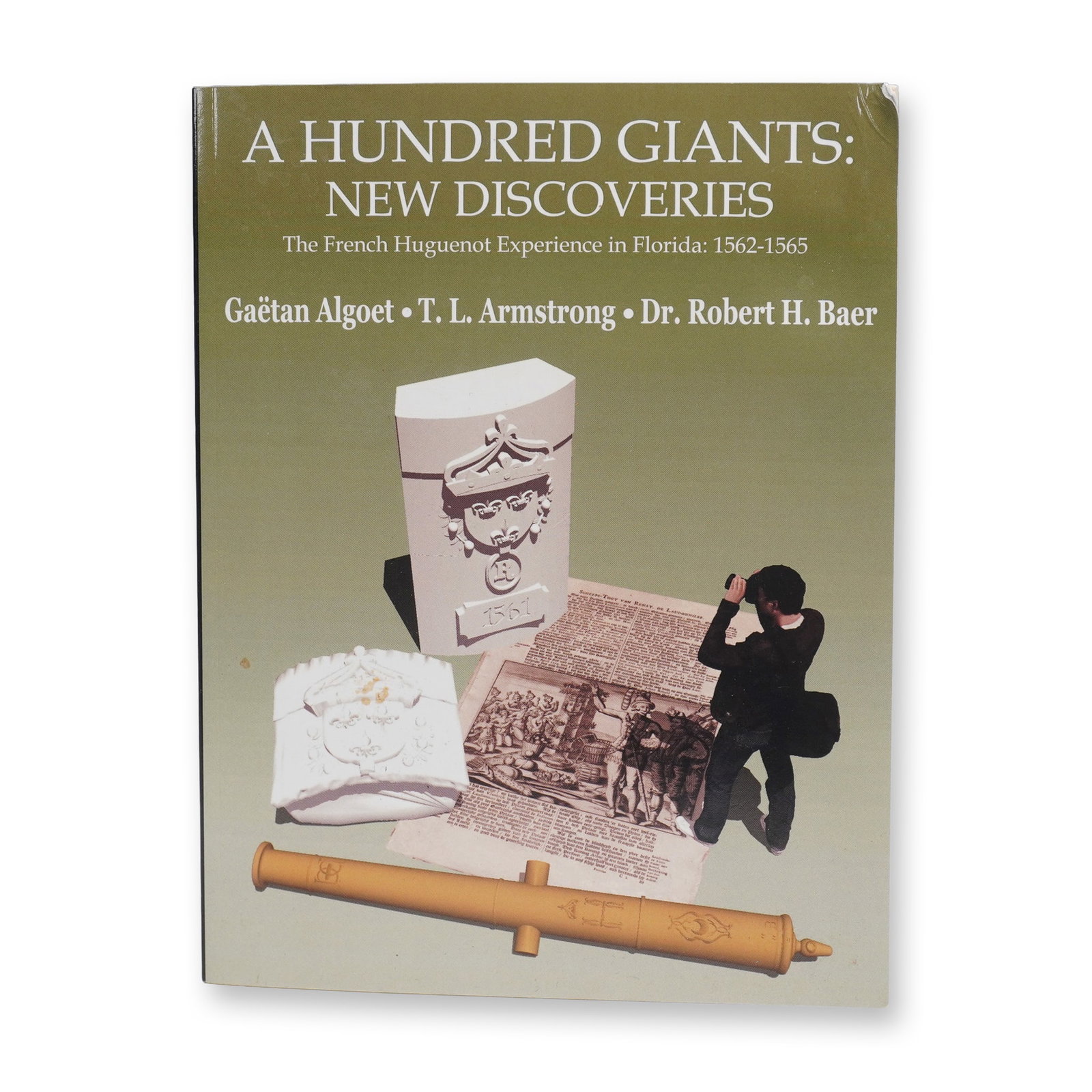 A Hundred Giants: New Discoveries, Algoet Softcover Book on French Huguenot (1 of 5)