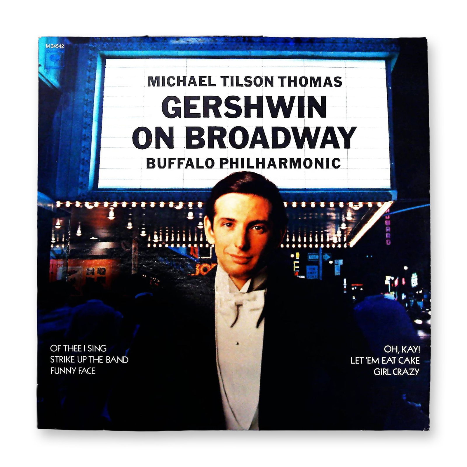 Michael Tilson Thomas Buffalo Philharmonic Gershwin On Broadway LP Record: This is a single vintage vinyl LP record album titled Michael Tilson Thomas: Gershwin on Broadway, featuring the Buffalo Philharmonic Orchestra conducted by Michael Tilson Thomas. The recording is a C