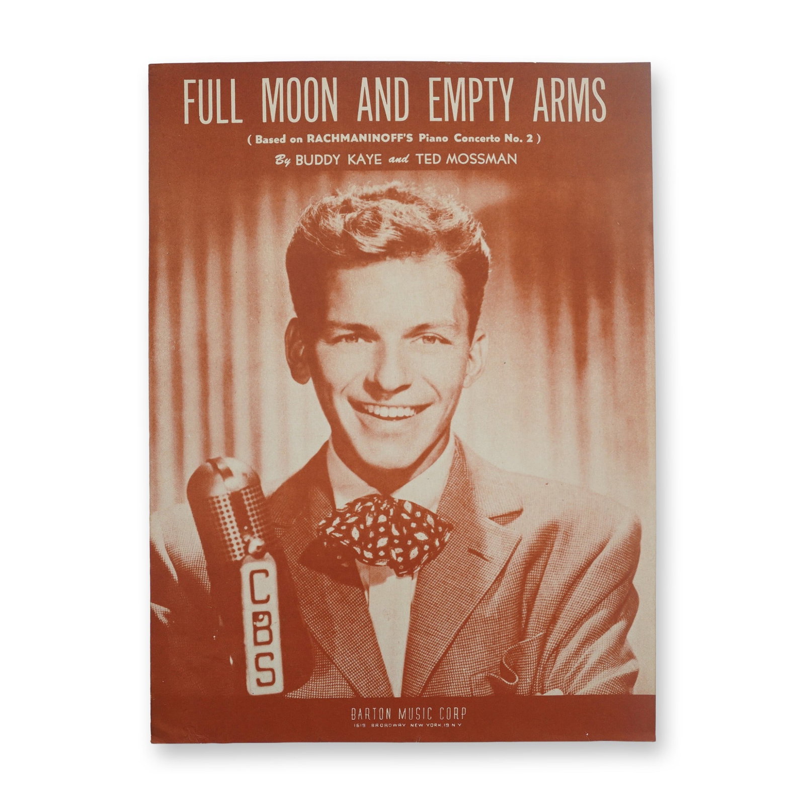Buddy Kaye & Ted Mossman Full Moon and Empty Arms Vintage Sheet Music 1945: Vintage 1945 sheet music for Full Moon and Empty Arms, composed by Buddy Kaye and Ted Mossman, published by Barton Music Corp. The cover features a sepia-toned image of a CBS radio-era performer, capt