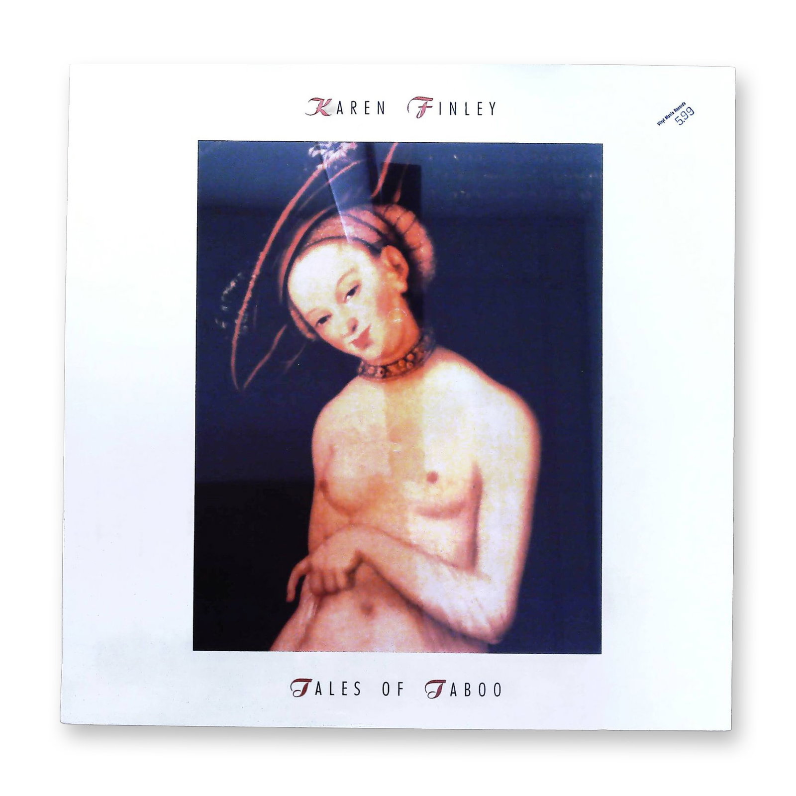 Karen Finley Tales of Taboo 12-inch Single Record Sleeve: A single printed cardstock sleeve for the 12-inch vinyl single by performance artist Karen Finley, titled Tales of Taboo. The front features a central image depicting a pale, partially nude female fig