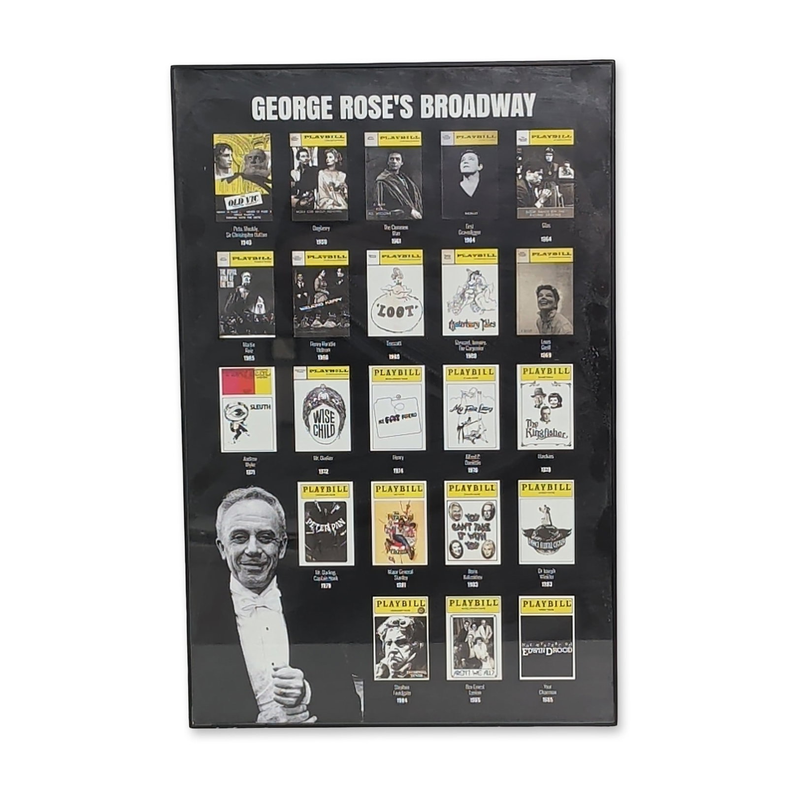 George Rose Broadway Career Retrospective Framed Poster: Commemorative poster titled George Rose's Broadway featuring a visual retrospective of the actor's stage career. The poster displays fifteen Playbill covers representing major Broadway roles