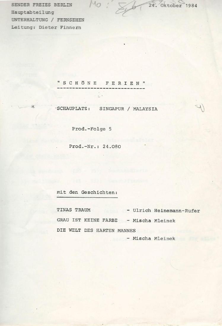 Schöne Ferien, Drehbuch mit Dispositionsplä: Schöne Ferien, Drehbuch mit Dispositionsplänen, Stabliste und vielem mehr, 1984. Drehbuch vom Sender Freies Berlin, Hans Jürgen Tögel, mit vielen handschriftlichen Notizen von Pier