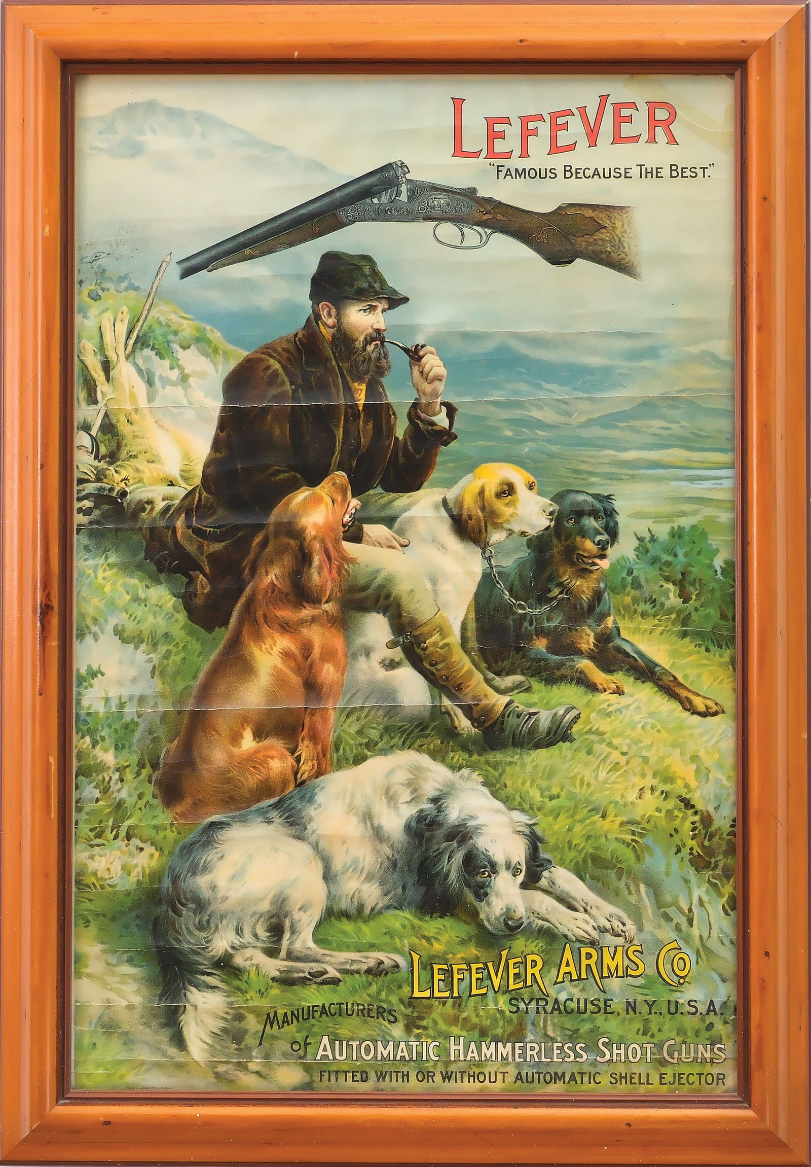 EXCEEDINGLY RARE AND DESIRABLE ORIGINAL LEFEVER ARMS COMPANY POSTER.: LEFEVER FAMOUS BECAUSE THE BEST. Poster With man seated and four Setters after hunt. Poster with top and bottom bands which are concealed by framing. 22"x14-3/4".