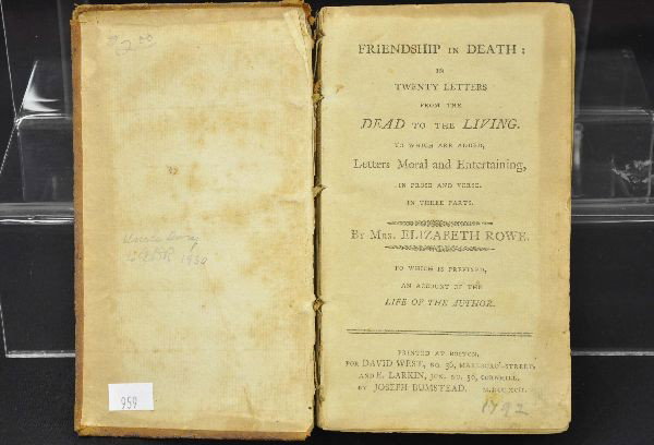 1792 Elizabeth Rowe Novel: Friendship in Death: In 20 Letters from the Dead to the Living, printed in Boston for David West and E. Larkin by Joseph Bumstead. Binding is worn but appears complete, last blank page is torn.