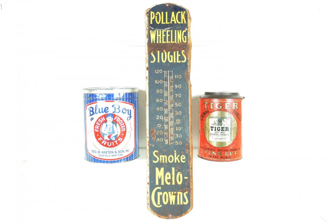 2 Country Store Advertizing Pieces: Includes a 30lbs litho tin Blue Boy Frozen fruit tin, C6; Pollack Wheeling Stogies cigar thermometer, 38 1/2", C4; Early Tiger Chewing Tobacco 1/3 gross store tin, some dents, C5