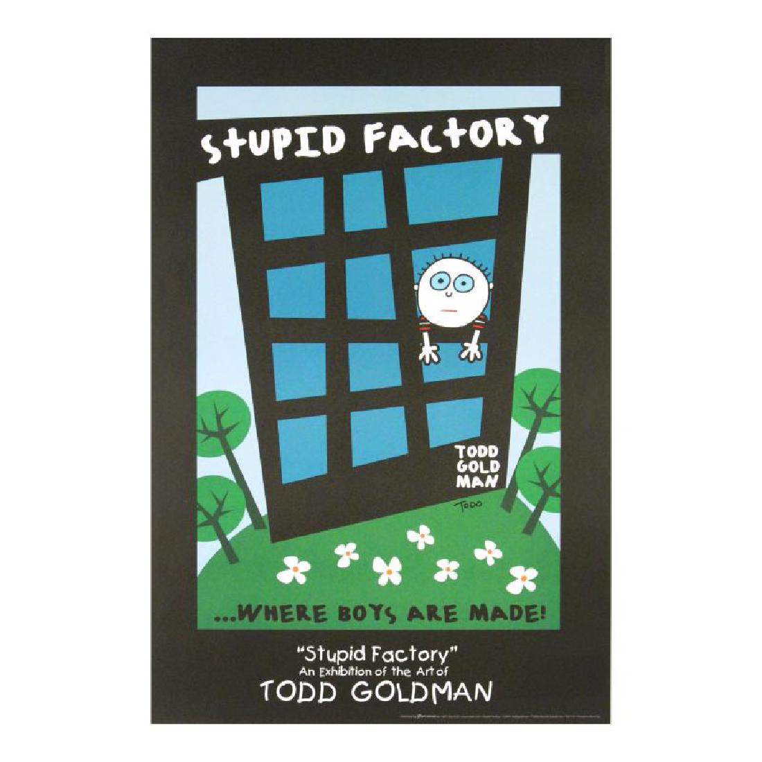 Stupid Factory, Where Boys Are Made! by Goldman, Todd: ADD THE IRREVERENT ARTWORK OF WORLD-RENOWNED ARTIST TODD GOLDMAN TO YOUR COLLECTION! Pop artist Todd Goldman is known all across the globe for his whip-smart and wickedly funny puns and pictures! "Stu