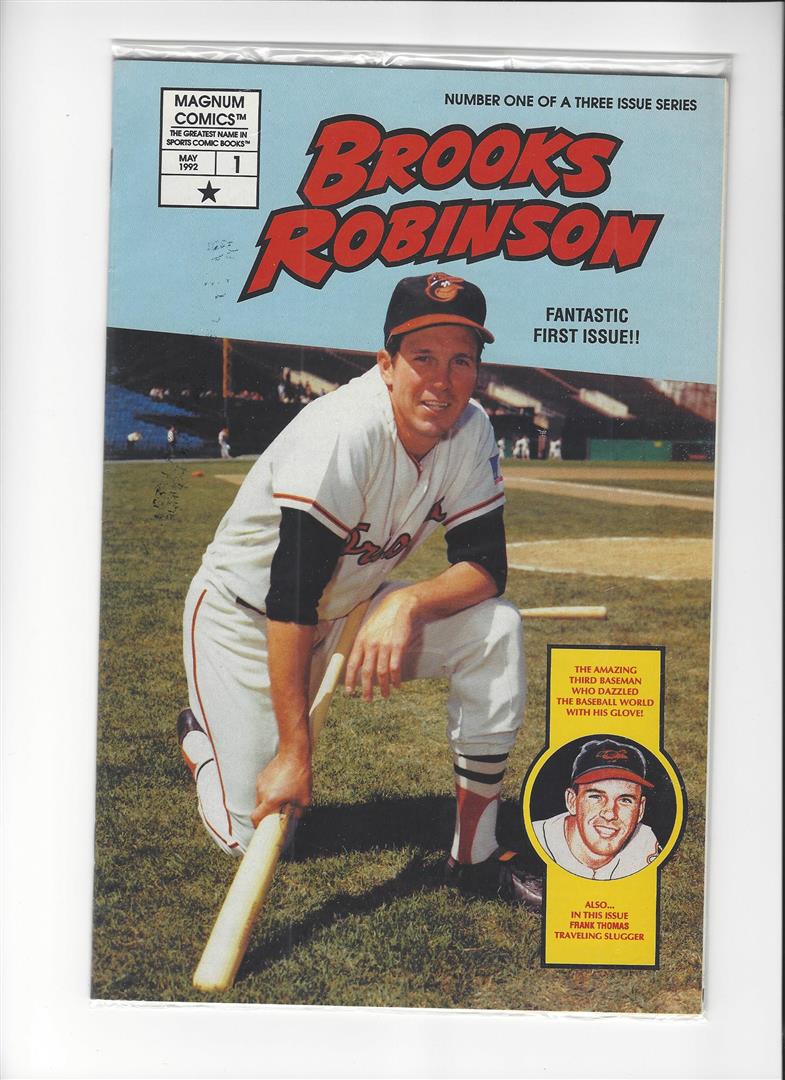 Brooks Robinson Issue #1 by Magnum Comics: One ORIGINAL AND AUTHENTIC, Brooks Robinson Issue #1 by Magnum Comics