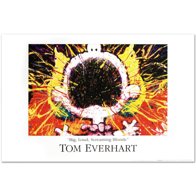 Big Loud Screaming Blonde by Everhart, Tom: "Big Loud Screaming Blonde" is a Fine Art Poster on paper, by Tom Everhart. Measures approx. 36" x 24" (with border), 25.5" x 20" (image with text).