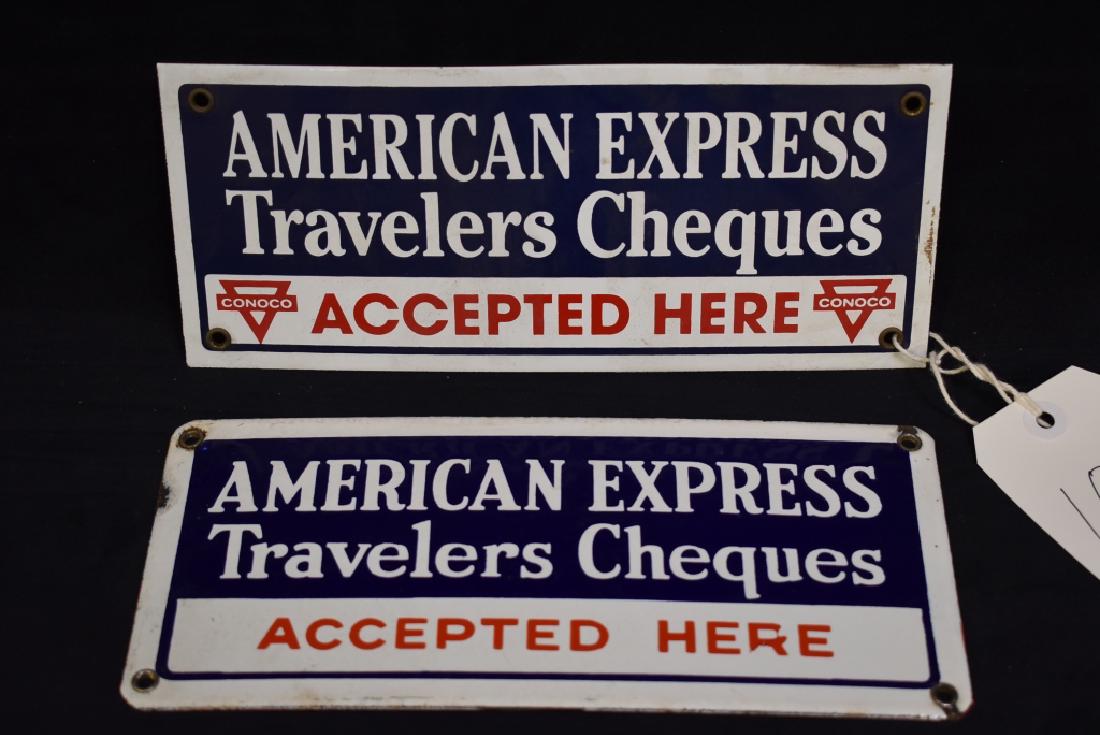 QTY 2 AMERICAN EXPRESS TRAVELERS CHEQUES SSP SIGN: 4 1/4" X 10"--CONOCO--ONE IS REAL AND ONE IS REPRODUCTION